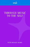 Through Music to the Self