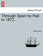 Through Spain by Rail in 1872