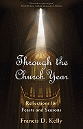 Through the Church Year: Reflections for Feasts and Seasons