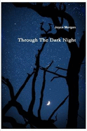 Through the Dark Night
