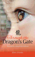 Through the Dragon's Gate: Memories of a Hong Kong Childhood