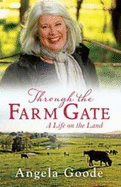 Through the Farm Gate: A Country Memoir