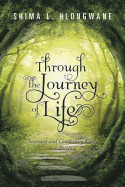 Through the Journey of Life: Inspiring and Comforting Words in Poetry