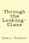 Through the Looking-Glass