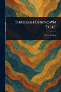 Through Unknown Tibet