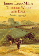 Through Wood and Dale: Diaries, 1975-1978