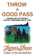 Throw a Good Pass: Learning about Relationships with Help from Gramps and Dr. Stone