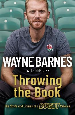 Throwing the Book - Barnes, Wayne, and Dirs, Ben