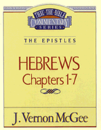 Thru the Bible Commentary Hebrews