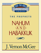 Thru the Bible Vol. 30: The Prophets (Nahum/Habakkuk): 30