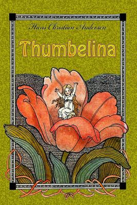 Thumbelina - Andersen, Hans Christian