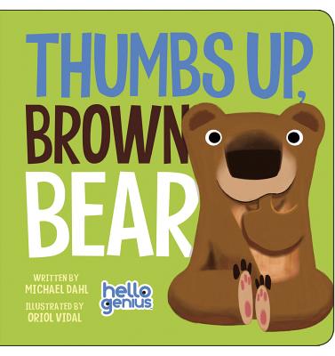 Thumbs Up, Brown Bear - Dahl, Michael