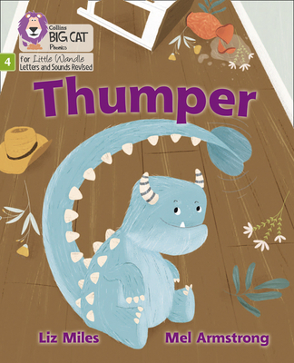 Thumper: Phase 4 Set 1 - Miles, Liz, and Collins Big Cat (Prepared for publication by)