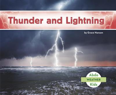 Thunder and Lightning - Hansen, Grace
