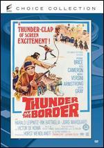 Thunder at the Border - Alfred Vohrer