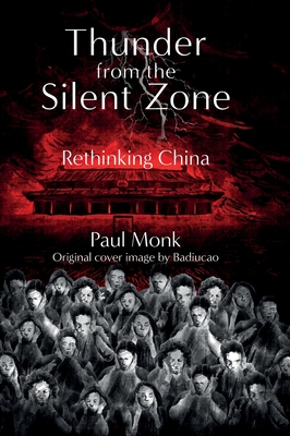 Thunder from the Silent Zone - Monk, Paul