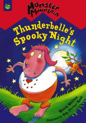 Thunderbelle's Spooky Night - Wallace, Karen