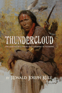 ThunderCloud: The Oddities of a Young Man's Journey to Manhood