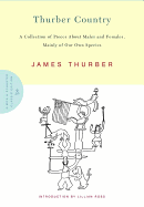 Thurber Country: A Collection of Pieces about Males and Females, Mainly of Our Own Species