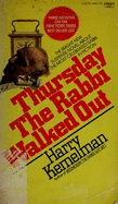 Thursday Rabbi Walked