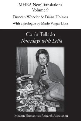 Thursdays with Leila - Tellado, Corin, and Wheeler, Duncan (Translated by), and Holmes, Diana (Introduction by)