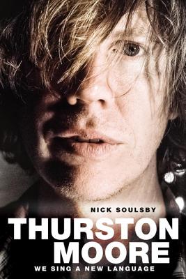 Thurston Moore - Soulsby, Nick