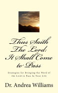 Thus Saith the LORD: It Shall Come To Pass