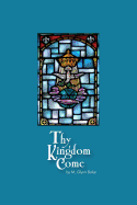 Thy Kingdom Come