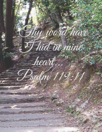 Thy word have I hid in mine heart... Psalm 119: 11: Christian Themed Composition Notebook