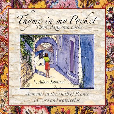 Thyme in My Pocket - Johnston, Alison