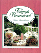 Thymes Remembered: A Lifetime of Treasured Recipes - Junior League of Tallahassee