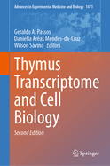 Thymus Transcriptome and Cell Biology