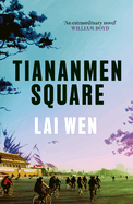 Tiananmen Square: 'Extraordinary' William Boyd