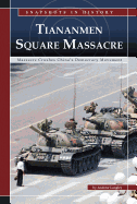 Tiananmen Square: Massacre Crushes China's Democracy Movement