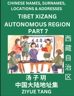 Tibet Xizang Autonomous Region (Part 7)- Mandarin Chinese Names, Surnames, Locations & Addresses, Learn Simple Chinese Characters, Words, Sentences with Simplified Characters, English and Pinyin