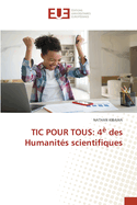 Tic Pour Tous: 4? des Humanit?s scientifiques