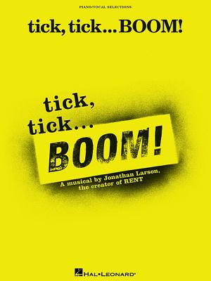 Tick, Tick ... Boom! - Larson, Jonathan (Composer)