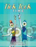 Tick Tock, TIME