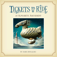 Tickets to Ride: An Alphabetic Amusement