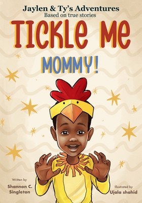 Tickle Me Mommy! - Singleton, Shannon C, and Van Der Merwe, Bryony (Editor)