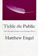 Tickle the Public: One Hundred Years of the Popular Press
