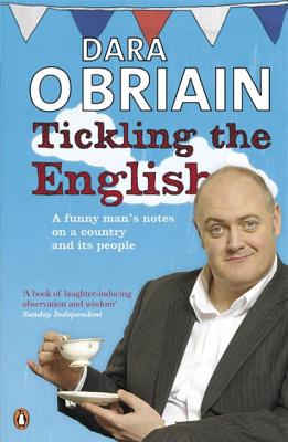 Tickling the English - O Briain, Dara