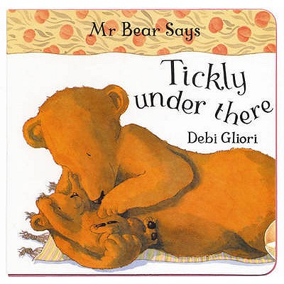 Tickly Under There - Gliori, Debi