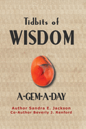 Tidbits of Wisdom A-Gem-A-Day