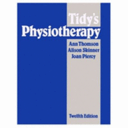 Tidys Physiotherapy - Skinner, Alison T, Ba, and Thomson, Ann M, Msc, Ba, and Piercy, Joan, Ba