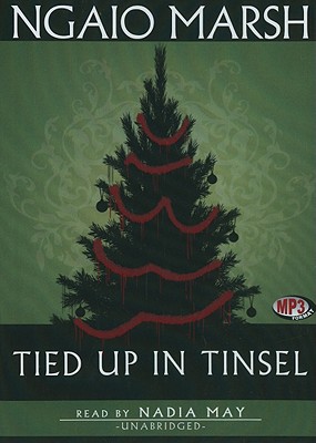 Tied Up in Tinsel - Marsh, Ngaio, and McCaddon, Wanda (Read by)