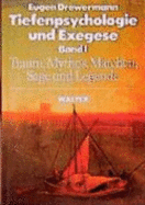 Tiefenpsychologie und Exegese