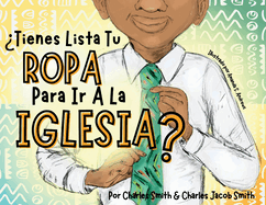 ?Tienes Lista Tu Ropa Para Ir A La Iglesia?