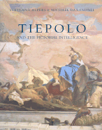 Tiepolo and the Pictorial Intelligence