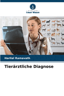 Tierrztliche Diagnose